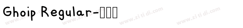 Ghoip Regular字体转换